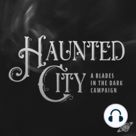 The Imperial City Part Three | Haunted City S1 E21 | Blades in the Dark