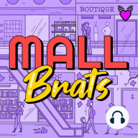 Mall Brats - Part 4