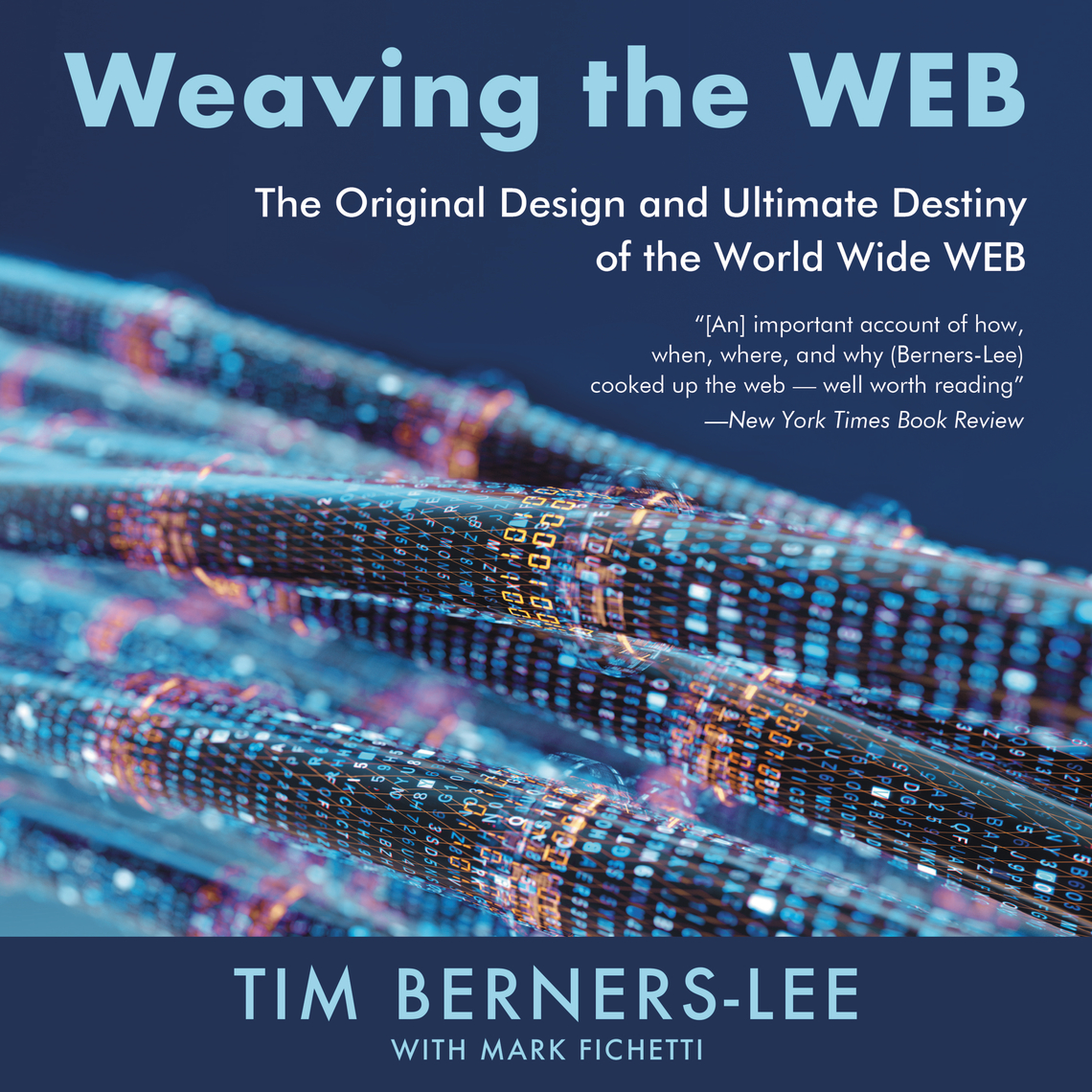 Weaving the  by Tim BernersLee Audiobook Everand