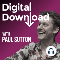 [S2 E6] Give a Robot a Cuddle: A Review of Digital Download Live 2018