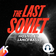 THE LAST SOVIET - EP 2: Salyut 7
