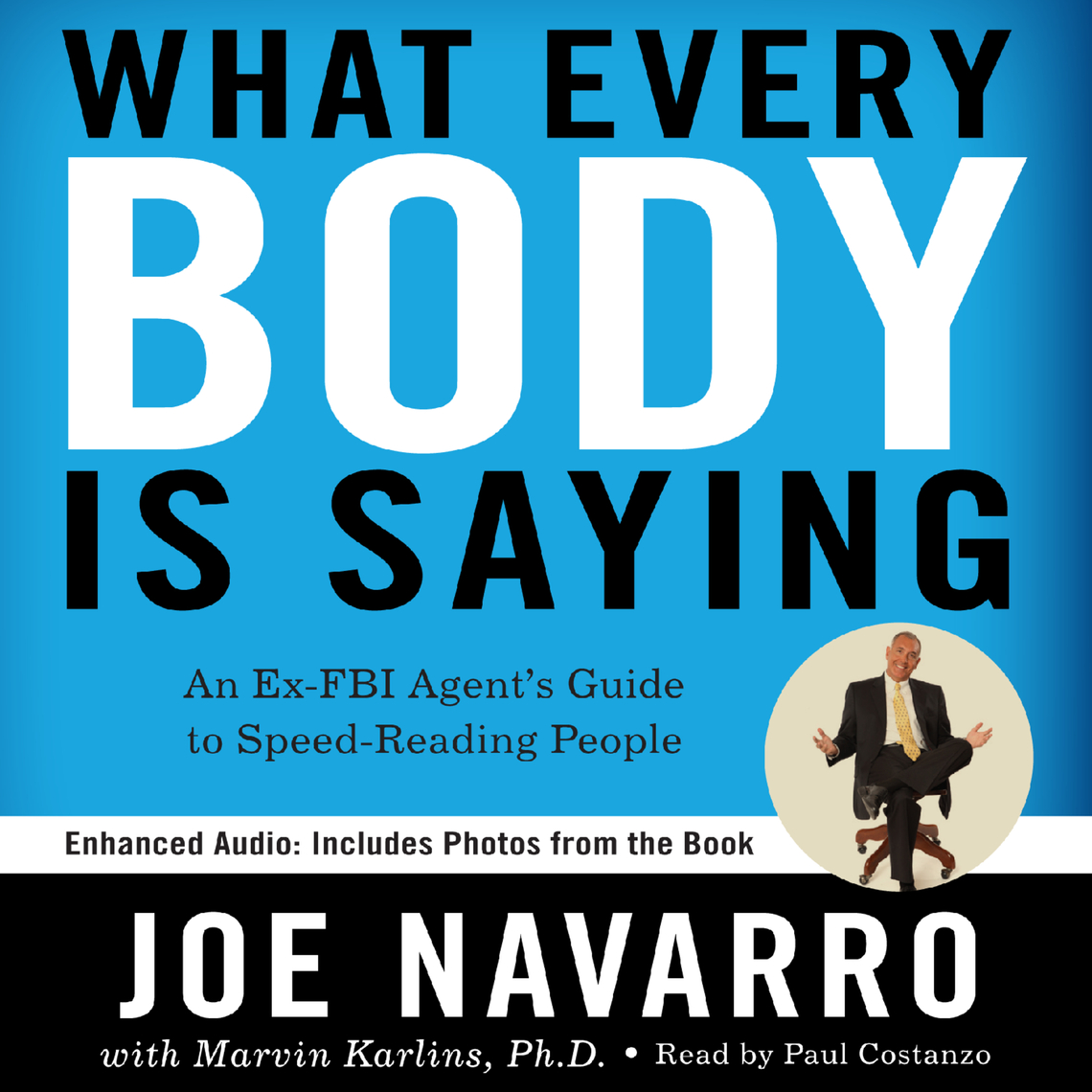 What Every BODY is Saying by Joe Navarro, Marvin Karlins Audiobook Everand
