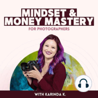1. Why Mindset & Money Matter for Photographers