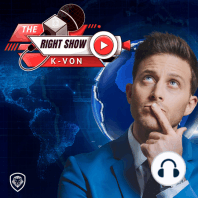 30: "The Right Show" Podcast - To Mask, or Not To Mask... (w/ K-von)