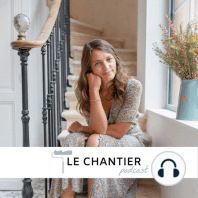 #1 Margot Chayot - Rénover soi-même une maison en 4 mois
