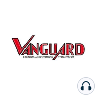 Vanguard Session 34:  The Vanquishers are in the MCU