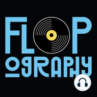 Ep. 16: The DNA of a Flop