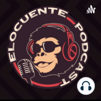 La Evolucion De Las Caricaturas | Elocuente El Podcast | Episodio 27