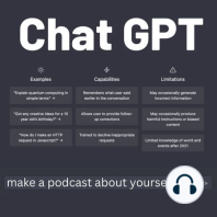 Episode 1 - The Basics of How I Work - Chat GPT