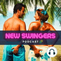 31- How To Bring Up The Idea Of "Swinging" To Your Spouse or Partner (+ June Reveals Her Filthy New Sex Fantasy!) ?