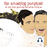 The Smashing Pumpkast: Pandemic Mixes Vol. 1 (No Past. No Future. Very Little Sun.)