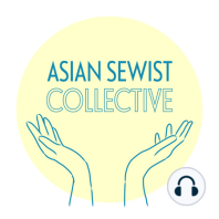 Asian Sewist Collective Roundtable