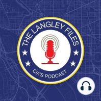 FILE 007 - CIA's First Chief Technology Officer Talks Start-Up Culture vs. Spy Culture