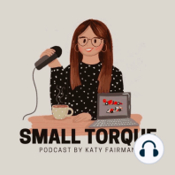 What is the Small Torque Podcast? // Episode 00