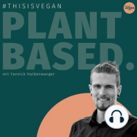 Darum lebe ich vegan - mit Podcast Host Yannick Haldenwanger
