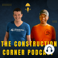 #29 - The Intersection of Construction Technology and Personal Relationships.