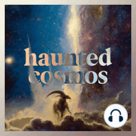 Welcome to Haunted Cosmos