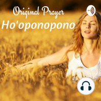 Ho'ponopono Original Prayer