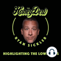 Ryan Sickler with Guest Host Daniel Van Kirk - HoneySickler