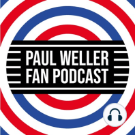 EP137 - Jamie Johnson - Sound Engineer - Paul Weller Solo Years