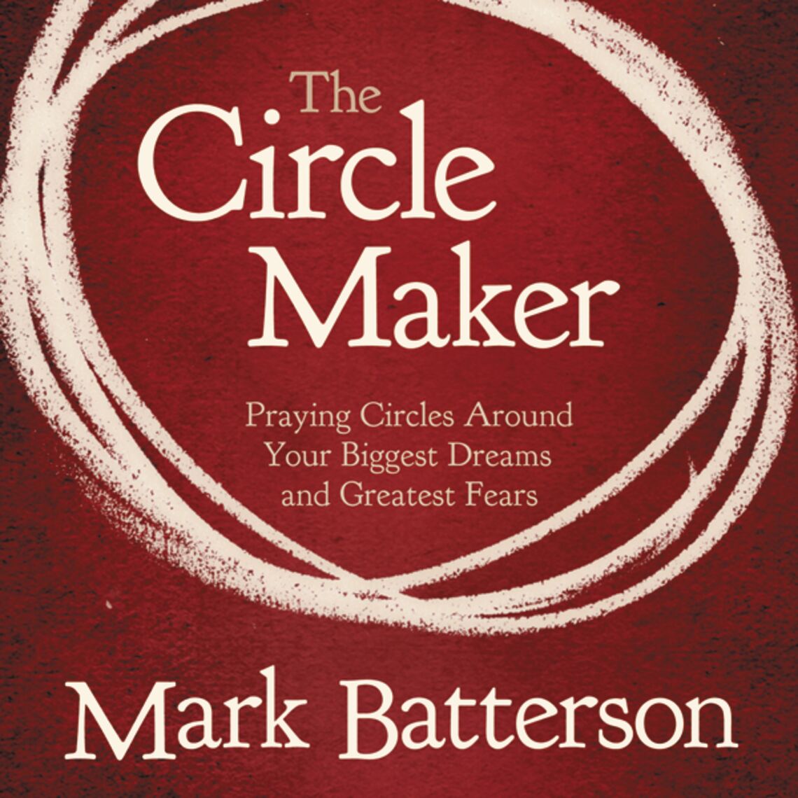 The Circle Maker Devotions for Kids: 100 Daily Readings: Batterson