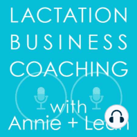 1 | Launching Your Lactation Business