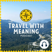 Episode 86:  Mindful. Adventure. Travel