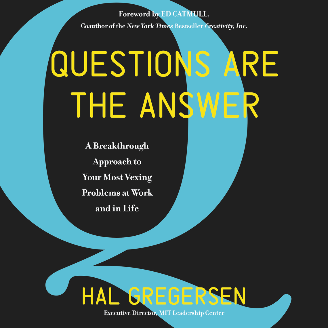 Are　Questions　Hal　Audiobook　Gregersen　the　by　Answer　Scribd