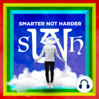 Welcome to the Smarter Not Harder Podcast!