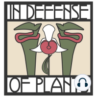 Ep. 414 - Tales from an Accidental Botanist