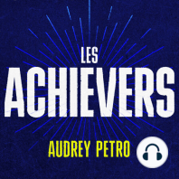 #13 - Les Achievers : vous en pensez quoi ?