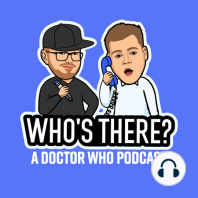 Episode 39: Doctor Who Hot Takes Part 2 [Featuring Special Guests The 50% Doctor Who Podcast]