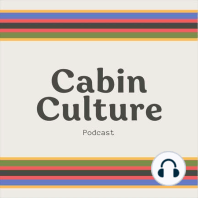 Importance of Sharing Your Cabin Story | Devon Loerop (thepacificbin)