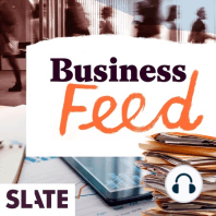 Slate Money: The Layoff Dopamine Hit