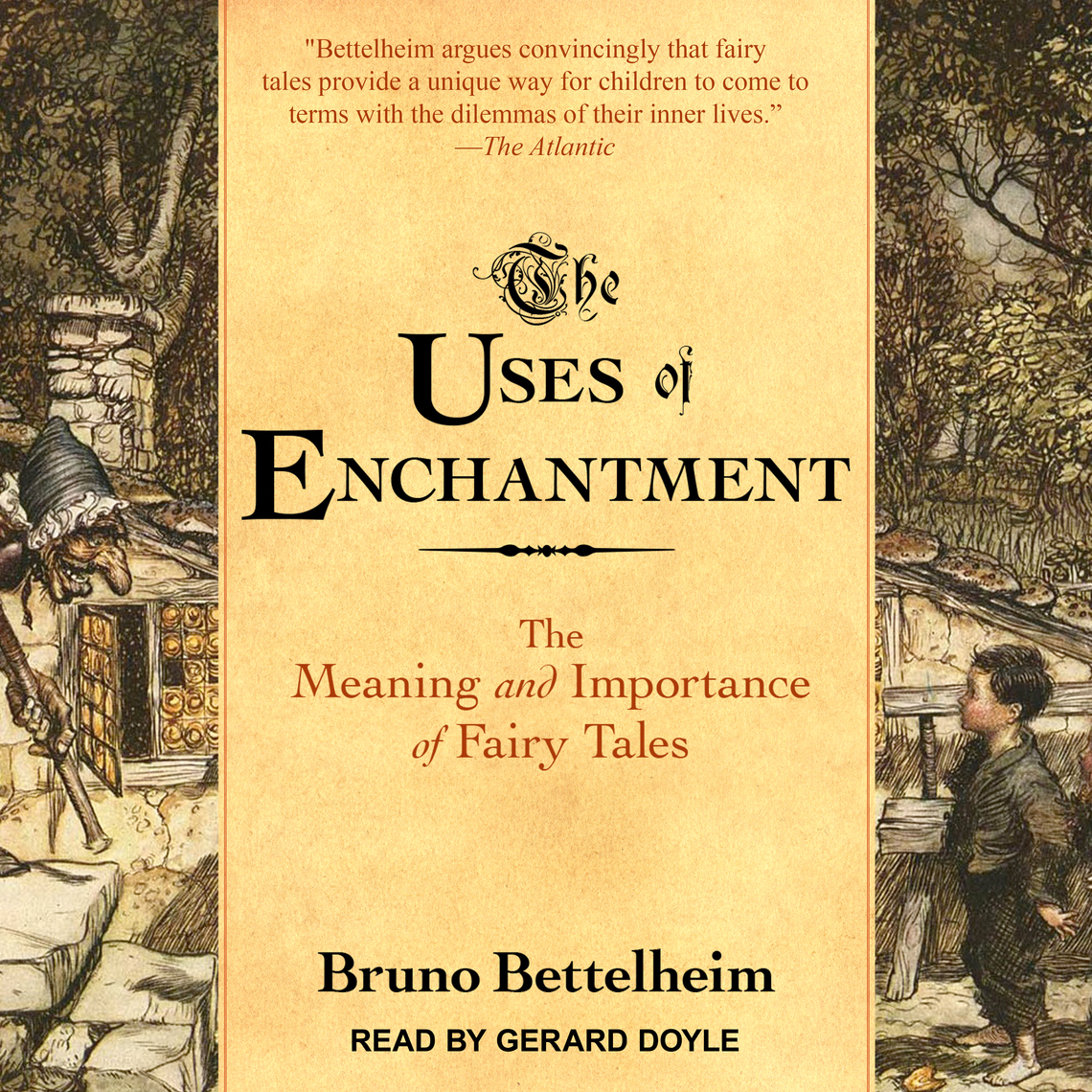 The Uses of Enchantment by Bruno Bettelheim - Audiobook | Everand