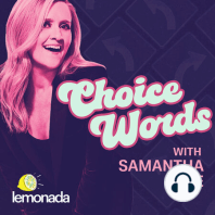 Coming Soon: Choice Words with Samantha Bee