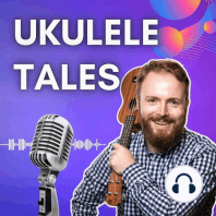 Ukulele Tales - Coming Soon