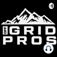 Episode 4 - Biggest Mistakes Going Off Grid