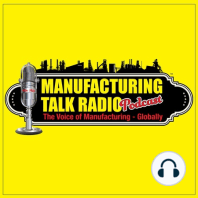 Manufacturing Matters – The Financial Outlook for the U.S. Manufacturing Sector and Much More