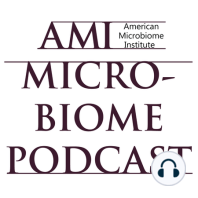 Episode 4: What's hot in the microbiome field with Kristina Campbell