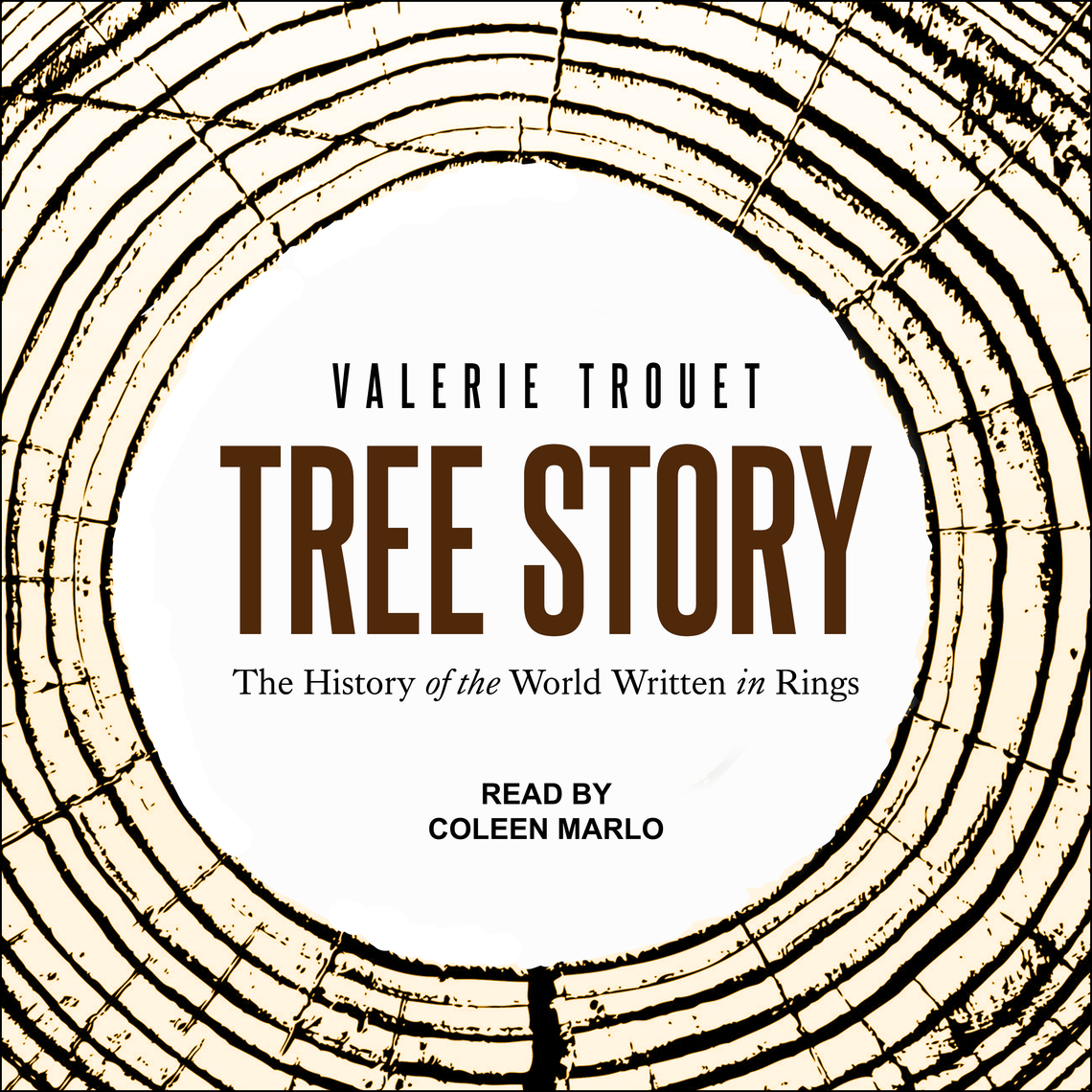 Tree Story by Valerie Trouet (Audiobook) - Read free for 30 days