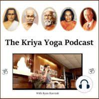 What is the Value of Sattvic Living - The Kriya Yoga Podcast Episode 31