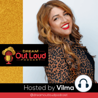 Introducing Dream Out Loud Podcast