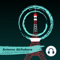 Folge 100 - Antenne Akihabara