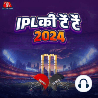 10 खिलाड़ियों के साथ ही खेलेगी Chennai SuperKings?: IPL की टें टें, S4E1
