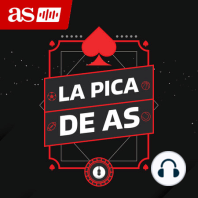 La Pica de AS #028 | Programa completo (Martes 11 de abril)