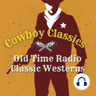 Cowboy Classics Podcast Old Time Radio Shows Westerns - Gunsmoke #119 -What the Whisky Drummer Heard
