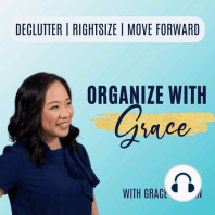 74 | Getting Organized Is A Form Of Self-Care...Do You Agree or Disagree?