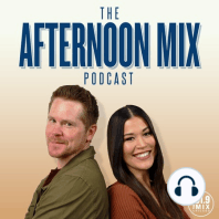 The Afternoon Mix Podcast: One Year Anniversary