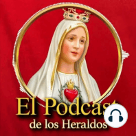 ?️ Doña Lucilia: Conozca esta devoción | Podcast de los Heraldos - Episodio 10